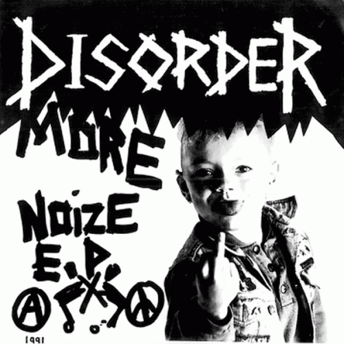 Disorder (UK) : More Noize E.P.